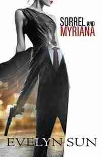 Sorrel and Myriana by Evelyn Sun