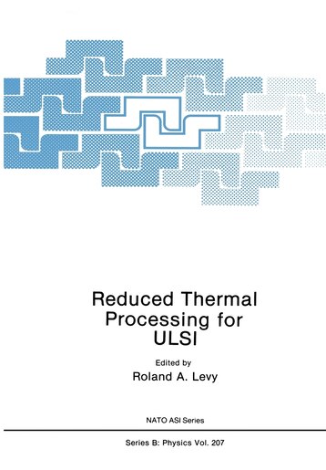 Reduced Thermal Processing for ULSI de R.a. Levy
