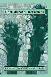 Plant-Microbe Interactions by Gary Stacey