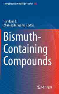 Bismuth-Containing Compounds by Handong Li
