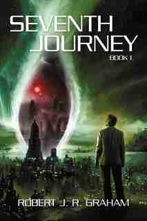 Seventh Journey by Robert J. R. Graham