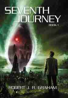 Seventh Journey by Robert J. R. Graham