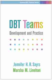 Dbt Teams: Development And Practice de Jennifer H. R. Sayrs