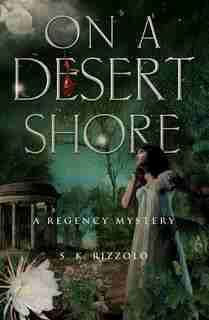 On A Desert Shore by S K Rizzolo