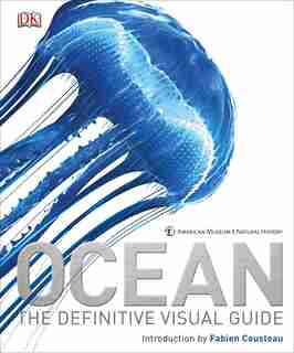 Ocean: The Definitive Visual Guide by Dk