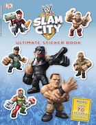 Ultimate Sticker Book: Wwe Slam City