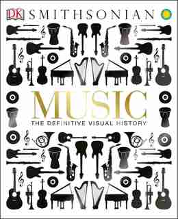 Music: The Definitive Visual History by Dk