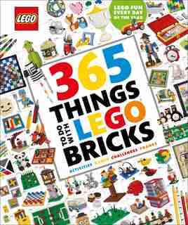 365 Things To Do With Lego Bricks: Lego Fun Every Day Of The Year by Simon Hugo