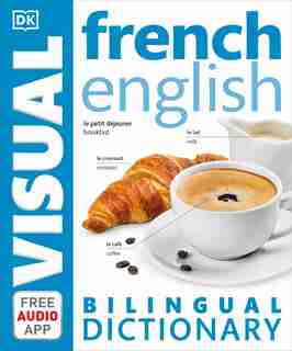 French English Bilingual Visual Dictionary by Dk