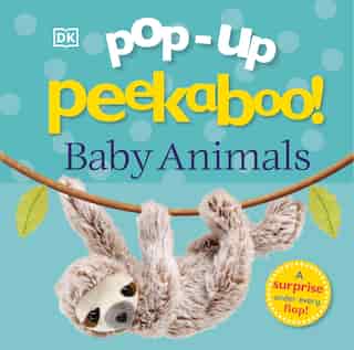 Pop-up Peekaboo! Baby Animals by Dk