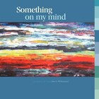 Something On My Mind