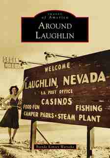 Around Laughlin by Brenda Kimsey Warneka
