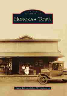 Honokaa Town de Laura Ruby
