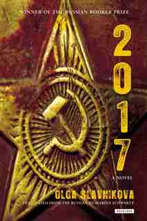2017: A Novel by Olga Slavnikova
