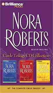 Nora Roberts Circle Trilogy CD Collection: Morrigan's Cross, Dance of the Gods, Valley of Silence by Nora Roberts