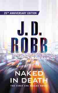 Naked in Death by J. D. Robb