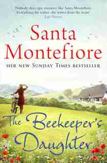 The Beekeeper's Daughter by Santa Montefiore