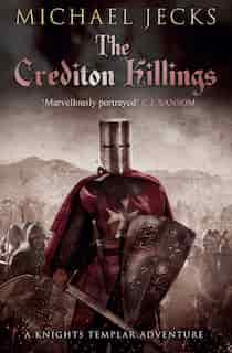 The Crediton Killings by Michael Jecks