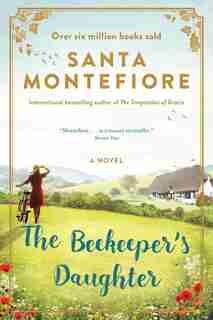 The Beekeeper's Daughter by Santa Montefiore