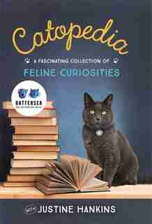 Battersea Dogs & Cats Home Feline Compendium by Justine Hankins