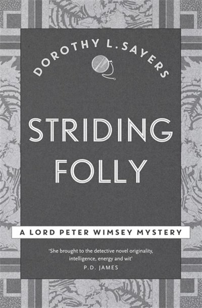 Striding Folly by Dorothy L. Sayers Paperback | Indigo Chapters