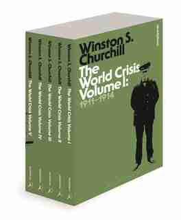 The World Crisis: The Complete Set by Sir Winston S. Churchill