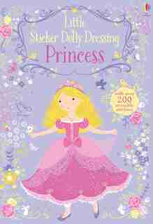 LITTLE STICKER DOLLY DRESSING PRINCESS by Fiona Watt