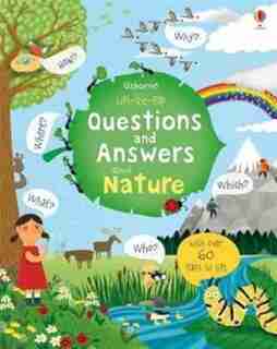 Lift-the-flap Questions And Answers About Nature by Katie Daynes