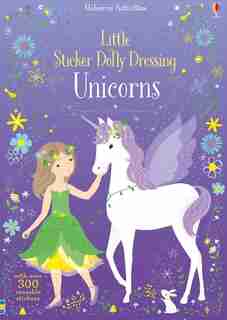 Little Sticker Dolly Dressing Unicorns by Fiona Watt