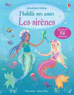 J'HABILLE AMIES SIRENES: J'HABILLE MES AMIES de Miller