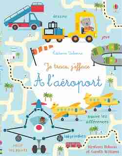 A L'AEROPORT JE TRACE: JE TRACE J'EFFACE de Kirsteen Robson