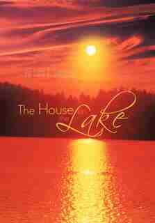 The House On The Lake by Barbara V. Stephens