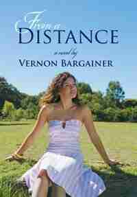 From A Distance by Vernon Bargainer