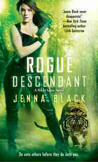 Rogue Descendant by Jenna Black