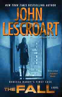 The Fall: A Novel by John Lescroart