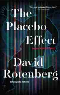 The Placebo Effect by David Rotenberg