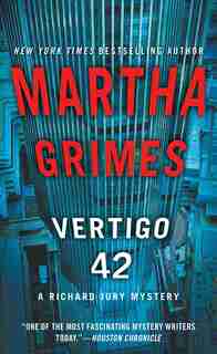 Vertigo 42: A Richard Jury Mystery by Martha Grimes