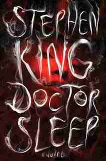 Doctor Sleep: A Novel by Stephen King