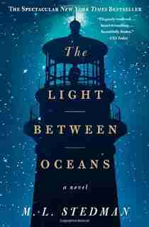 The Light Between Oceans: A Novel by M.L. Stedman