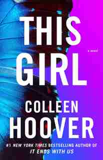 This Girl: A Novel by Colleen Hoover