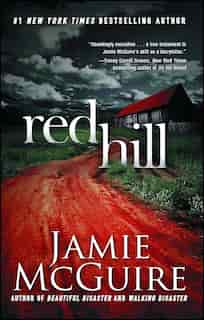 Red Hill: A Novel by Jamie McGuire