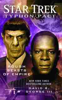 Typhon Pact #3: Rough Beasts of Empire by David R. George III