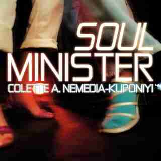 Soul Minister by Colette A. Nemedia-Kuponiyi