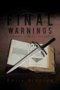 Final Warnings: Prepare To Meet Your God by Emile Stephen