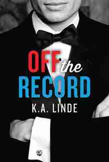 Off the Record by K. A. Linde
