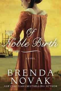 Of Noble Birth by Brenda Novak
