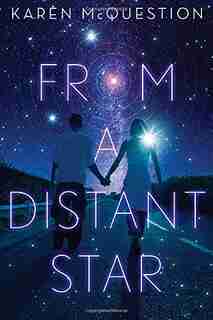 From A Distant Star by Karen McQuestion