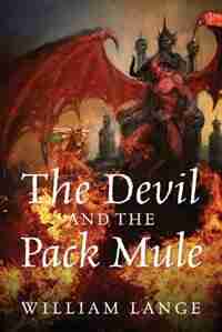 The Devil And The Pack Mule by William Lange