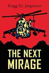 The Next Mirage by Kregg P.j. Jorgenson