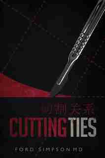 Cutting Ties by Ford Simpson